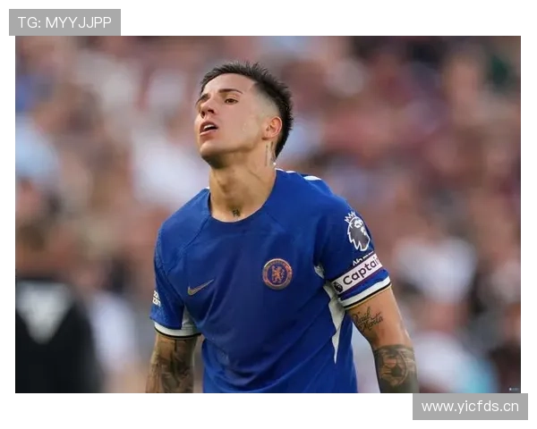 恩佐英超表现平平：战术适配与角色定位分析